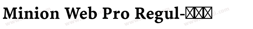 Minion Web Pro Regul字体转换